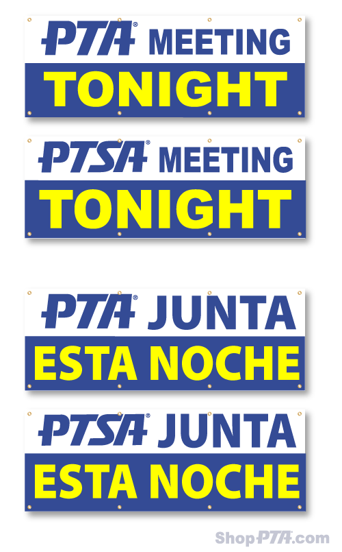 PTA / PTSA Meeting Tonight-  Long Banners