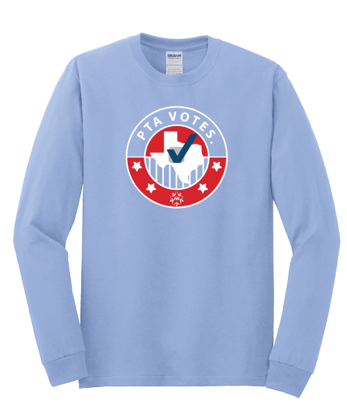 Texas PTA Votes- Long Sleeve T-Shirt