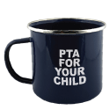 PTA FOR YOUR CHILD - Steel Enamel Mug