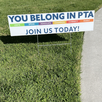 YOU BELONG IN PTA -  Small Yard Signs